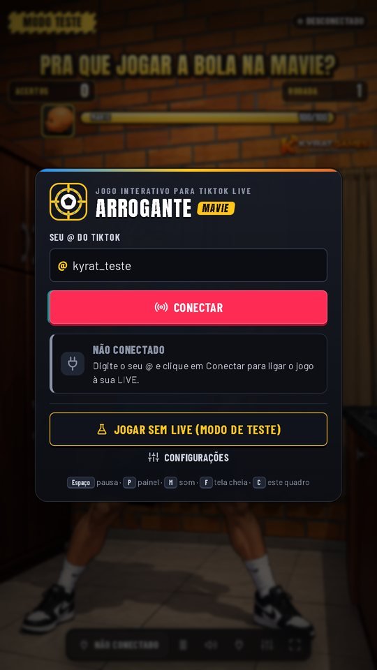 O quadro de conexão do ARROGANTE - MAVIE: o seu @ do TikTok, o botão Conectar e o modo de teste